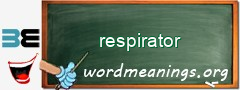 WordMeaning blackboard for respirator